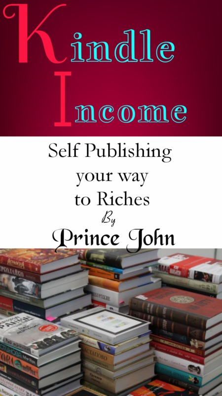 Product picture Kindle Income: Self publishing your way to Riches